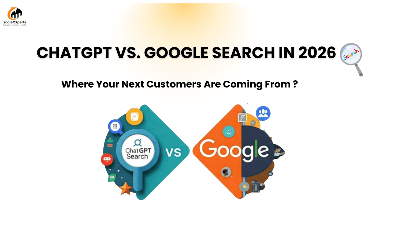 ChatGPT vs. Google Search in 2026: Where Your Next Customers Are Coming From ?